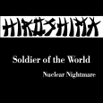 Soldier of the World / Nuclear Nightmare
