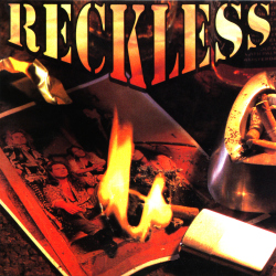 Reckless