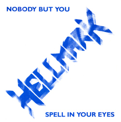 Nobody But You / Spell In Your Eyes