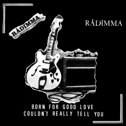 Born For Good Love / Couldn't Really Tell You 