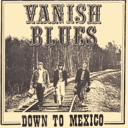 Down To Mexico / She's Not Comin' Home