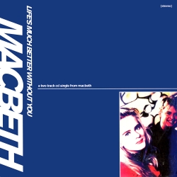 Life's Much Better Without You / Don't Ask Me Why