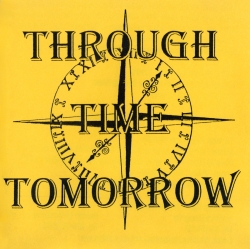 Through Time Tomorrow Front
