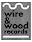 Wire & Wood Records